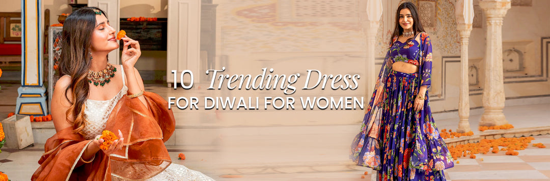 Dress for Diwali for Women