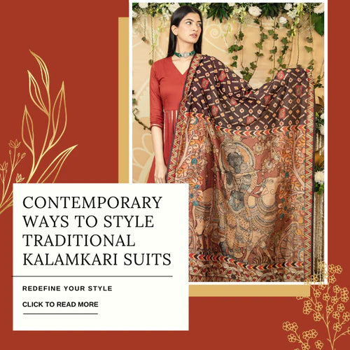 6 Ways to Style Traditional Kalamkari Suit Sets