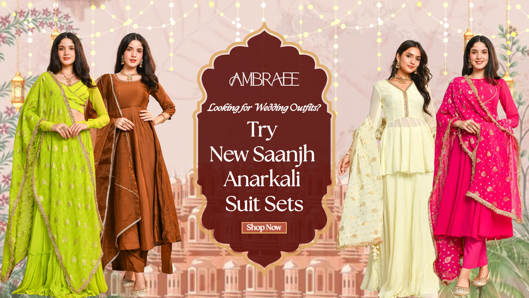 Looking for Wedding Outfits? Try New Saanjh Anarkali Suit Sets