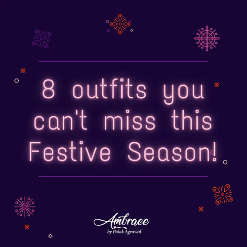 8 outfits you can't miss this Festive Season!